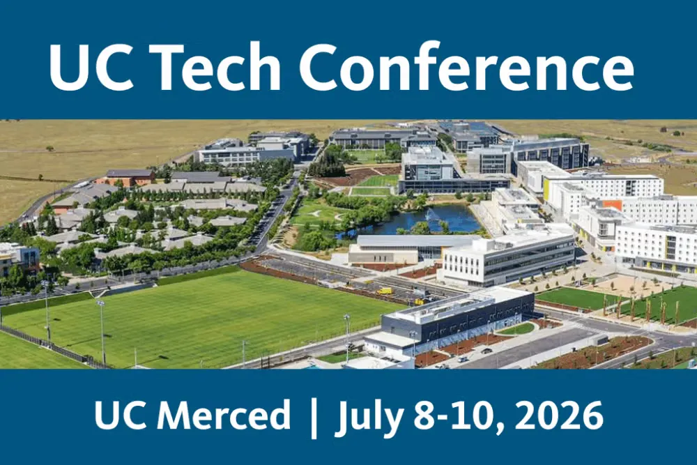 The UC Tech Conference will be hosted at UC Merced from July 8-10, 2026. There is an aerial image of the campus.